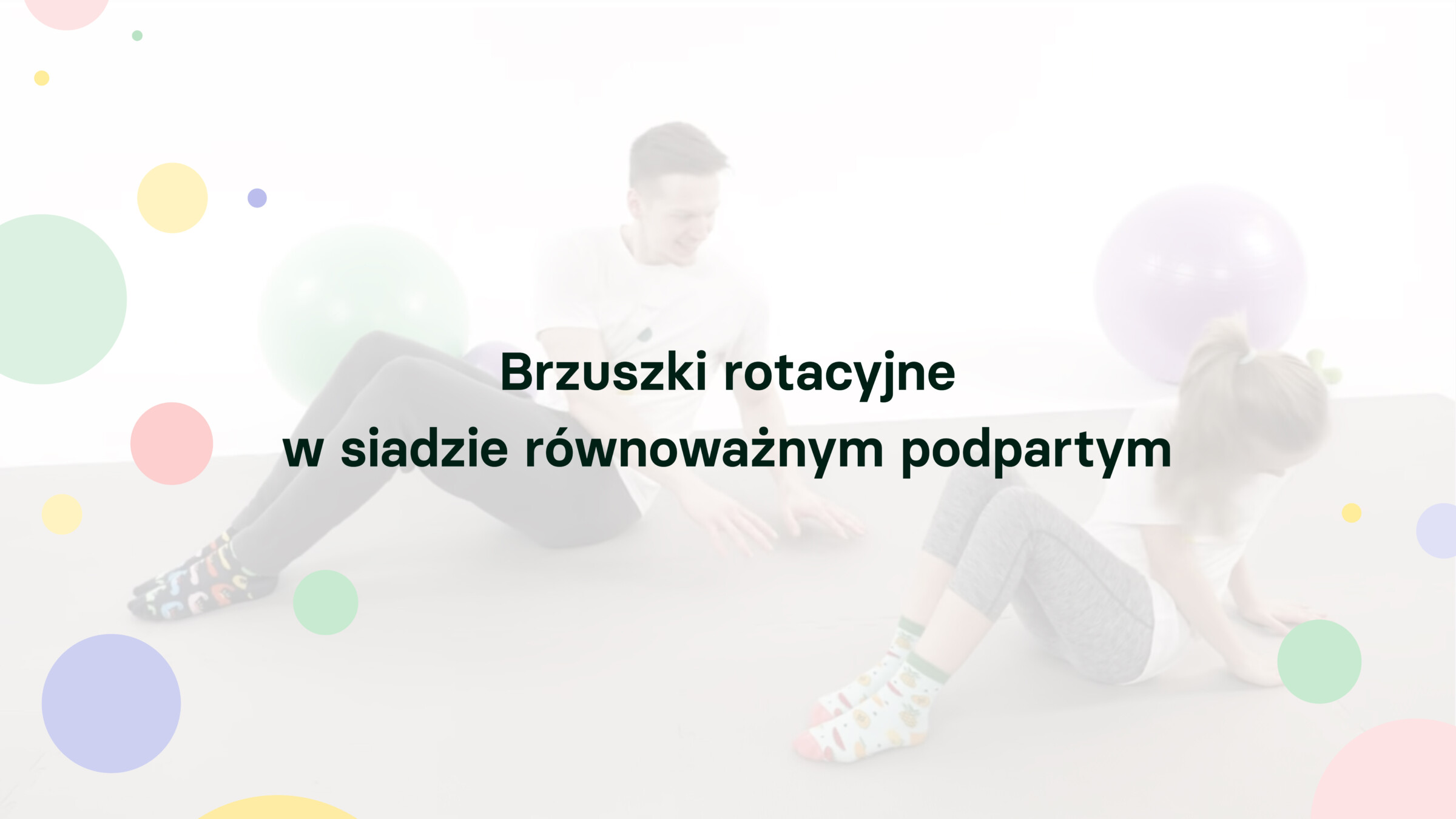 Zdjęcie ćwiczenia Brzuszki rotacyjne w siadzie równoważnym podpartym