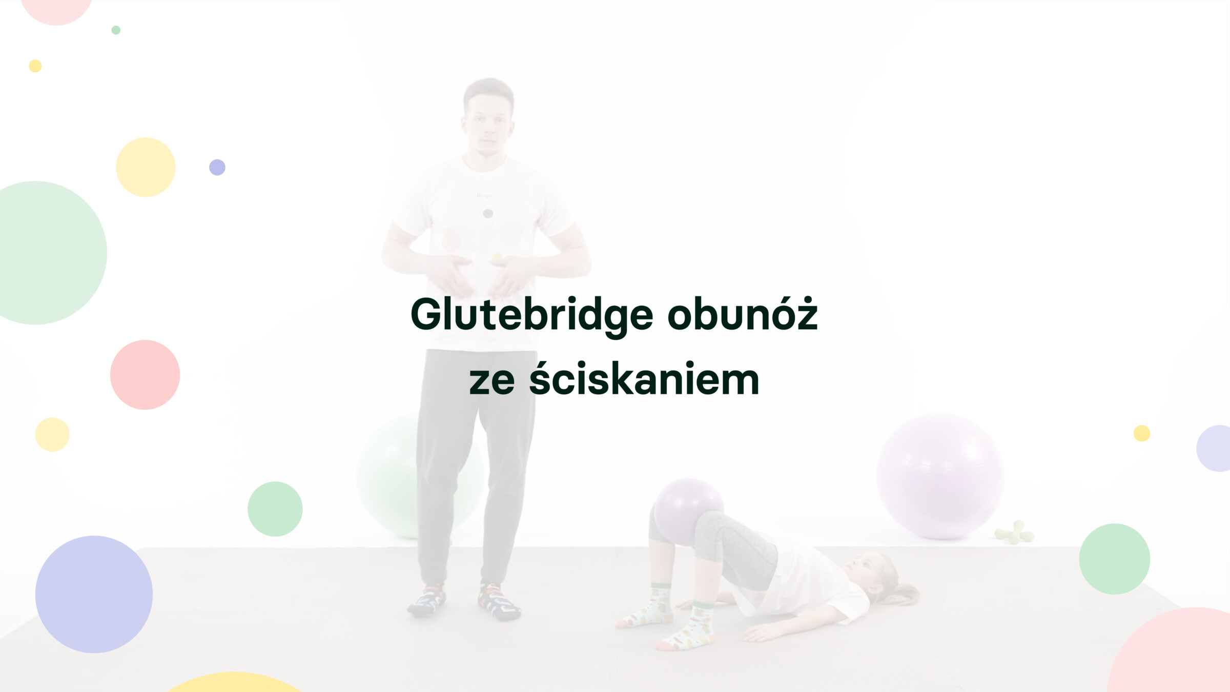 Zdjęcie ćwiczenia Glutebridge obunóż ze ściskaniem