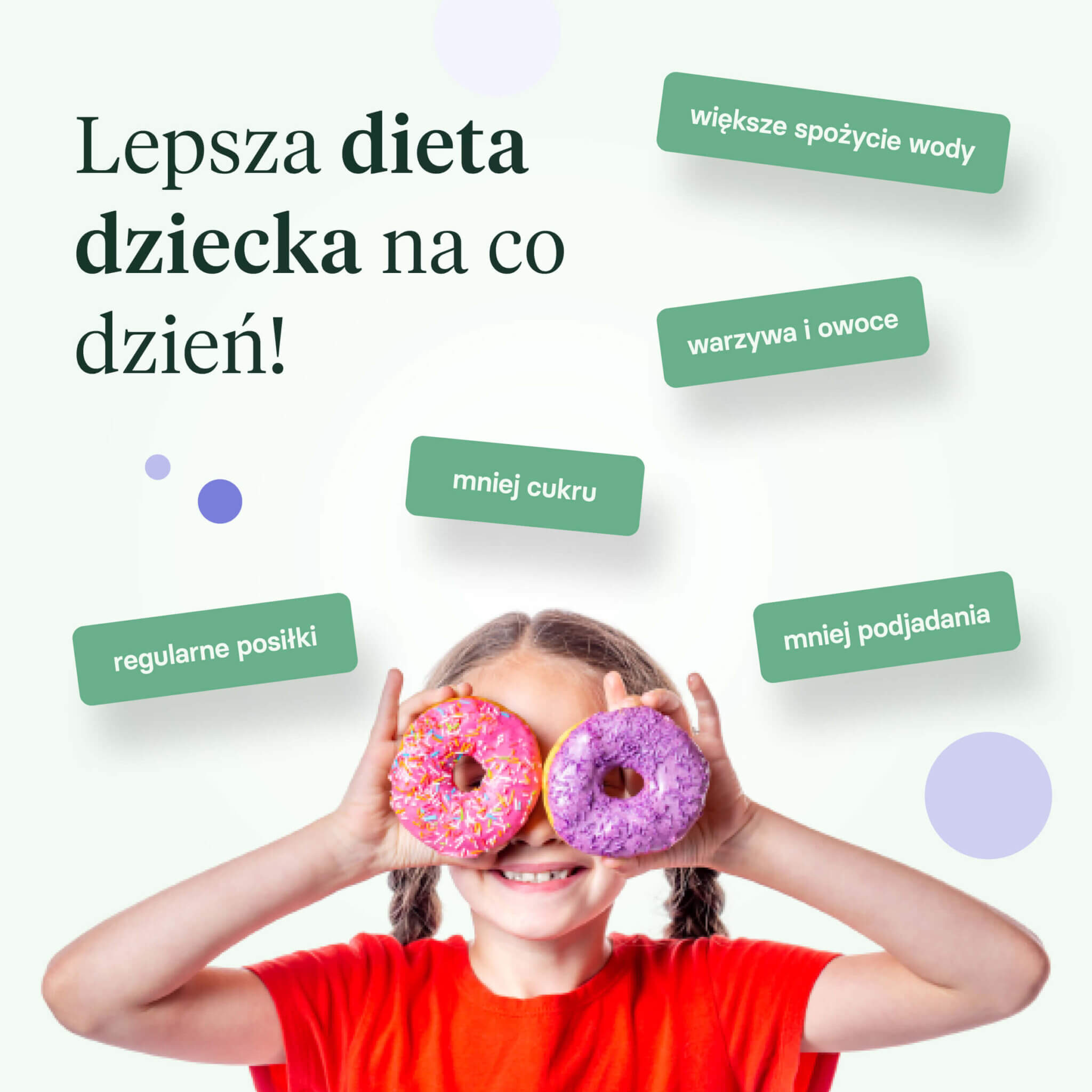 Lepsza dieta dziecka - wskazówki.